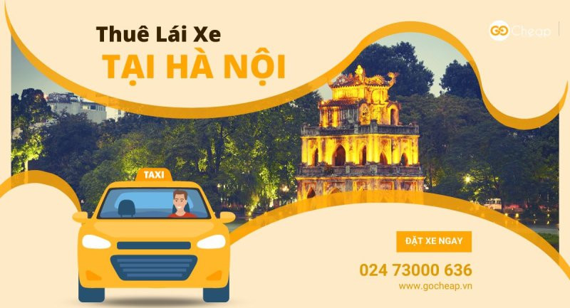GOCheap! Việt Nam và Dịch Vụ Thuê Lái Xe Hàng Đầu Tại Hà Nội 2024